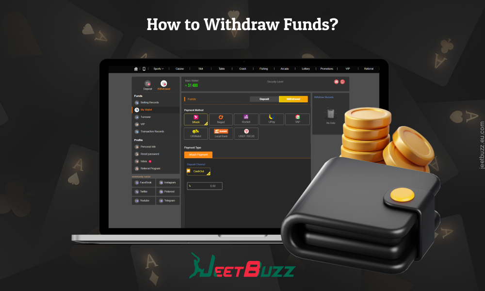 To withdraw funds to Jeetbuzz, players from Bangladesh just need to select the method, enter the amount and confirm the transaction