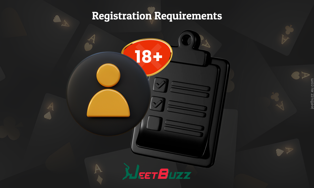 To register on Jeetbuzz players need to be over 18 years old, provide an active phone number, documents and bank details